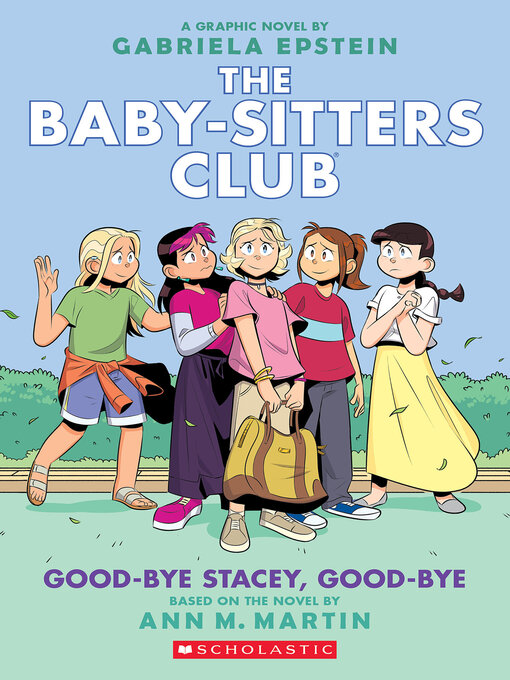 Title details for Good-bye Stacey, Good-bye by Ann M. Martin - Available